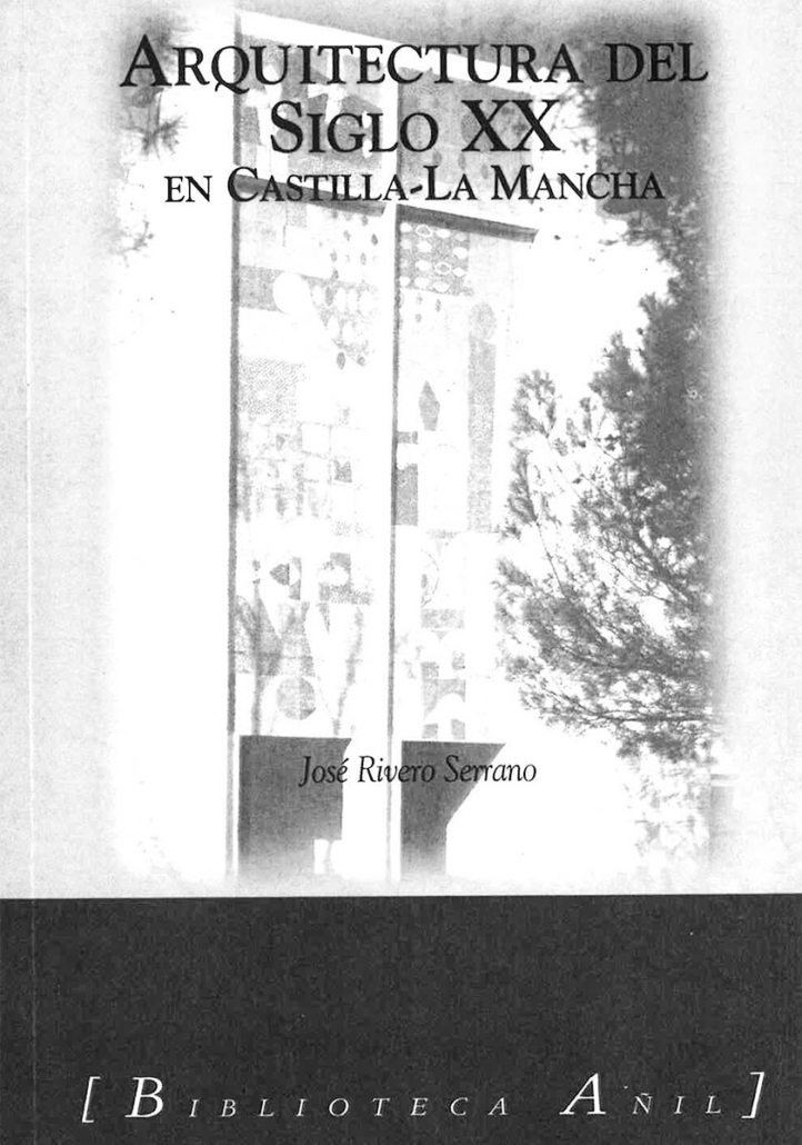 ARQ SIGLO XX CAST-LA MANCHA