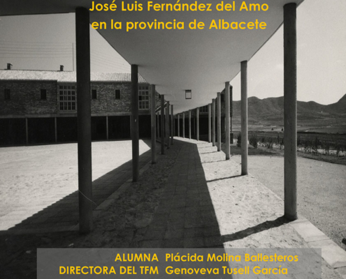 ARQUITECTURA SOCIAL ESPAÑOLA. LOS PUEBLOS DE COLONIZACIÓN (1940-1970) JOSÉ LUIS FERNÁNDEZ DEL AMO EN LA PROVINCIA DE ALBACETE.
